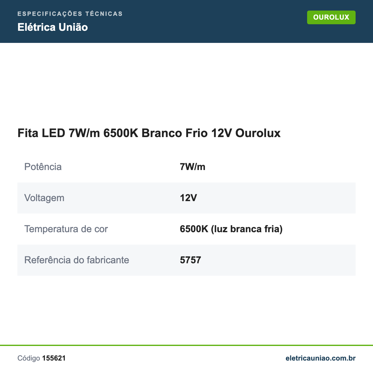 Especificações técnicas de Fita LED 7W/m 6500K Branco Frio 12V Ourolux