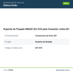 Especificações técnicas de Suporte de Fixação WAGO 221-510 para Conector Linha 221