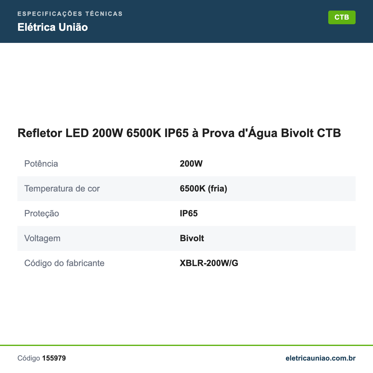 Especificações técnicas de Refletor LED 200W 6500K IP65 à Prova d'Água Bivolt CTB