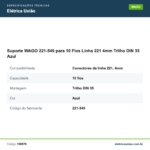 Especificações técnicas de Suporte WAGO 221-549 para 10 Fios Linha 221 4mm Trilho DIN 35 Azul