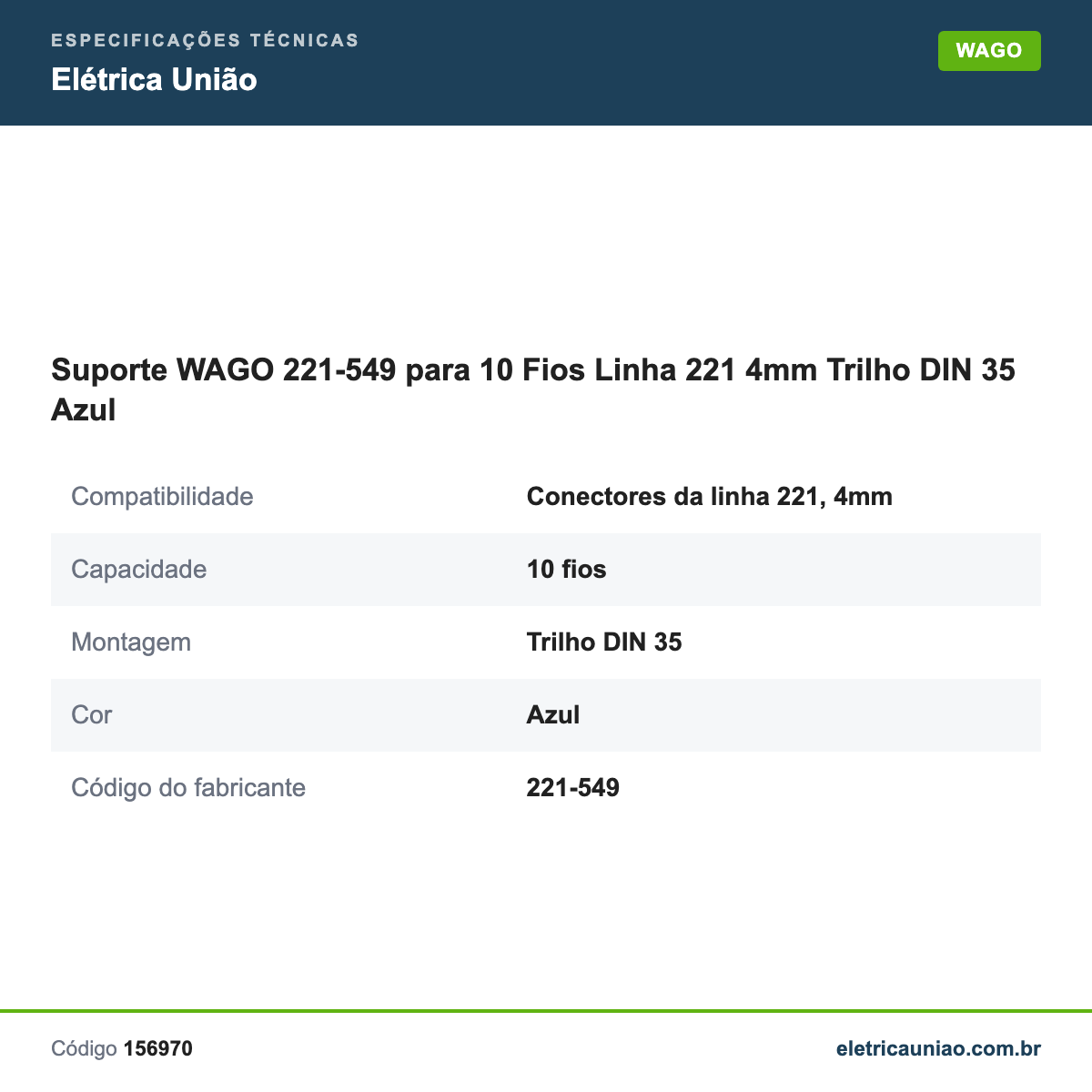 Especificações técnicas de Suporte WAGO 221-549 para 10 Fios Linha 221 4mm Trilho DIN 35 Azul