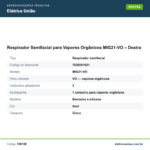 Especificações técnicas de Respirador Semifacial para Vapores Orgânicos MIG21-VO – Destra