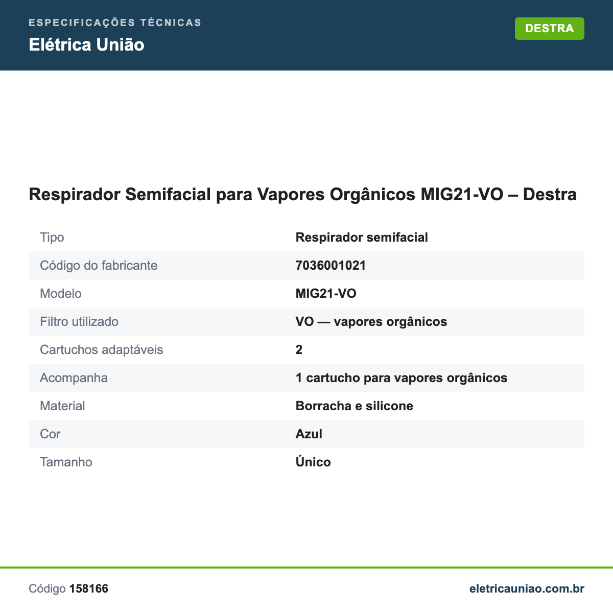 Especificações técnicas de Respirador Semifacial para Vapores Orgânicos MIG21-VO – Destra