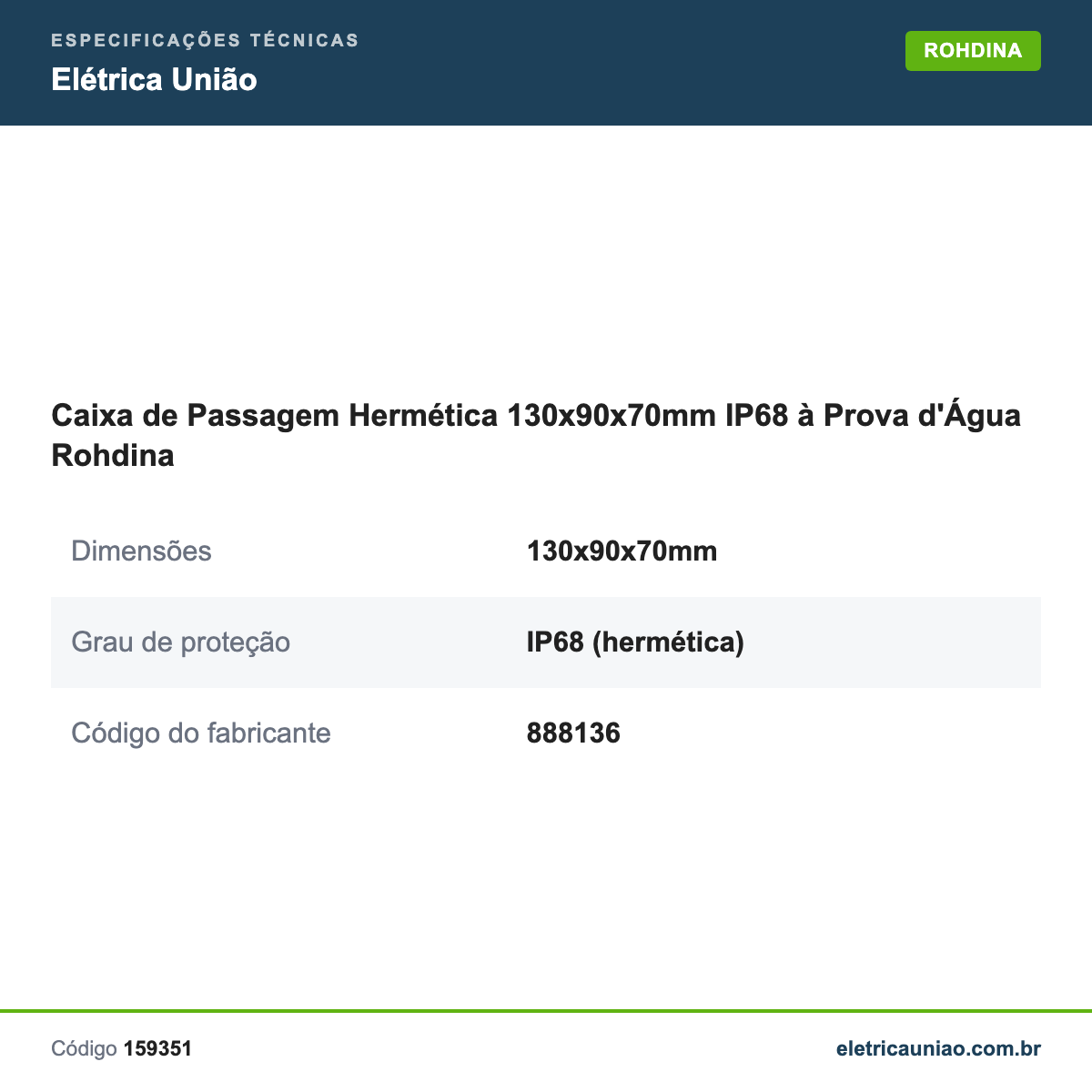 Especificações técnicas de Caixa de Passagem Hermética 130x90x70mm IP68 à Prova d'Água Rohdina
