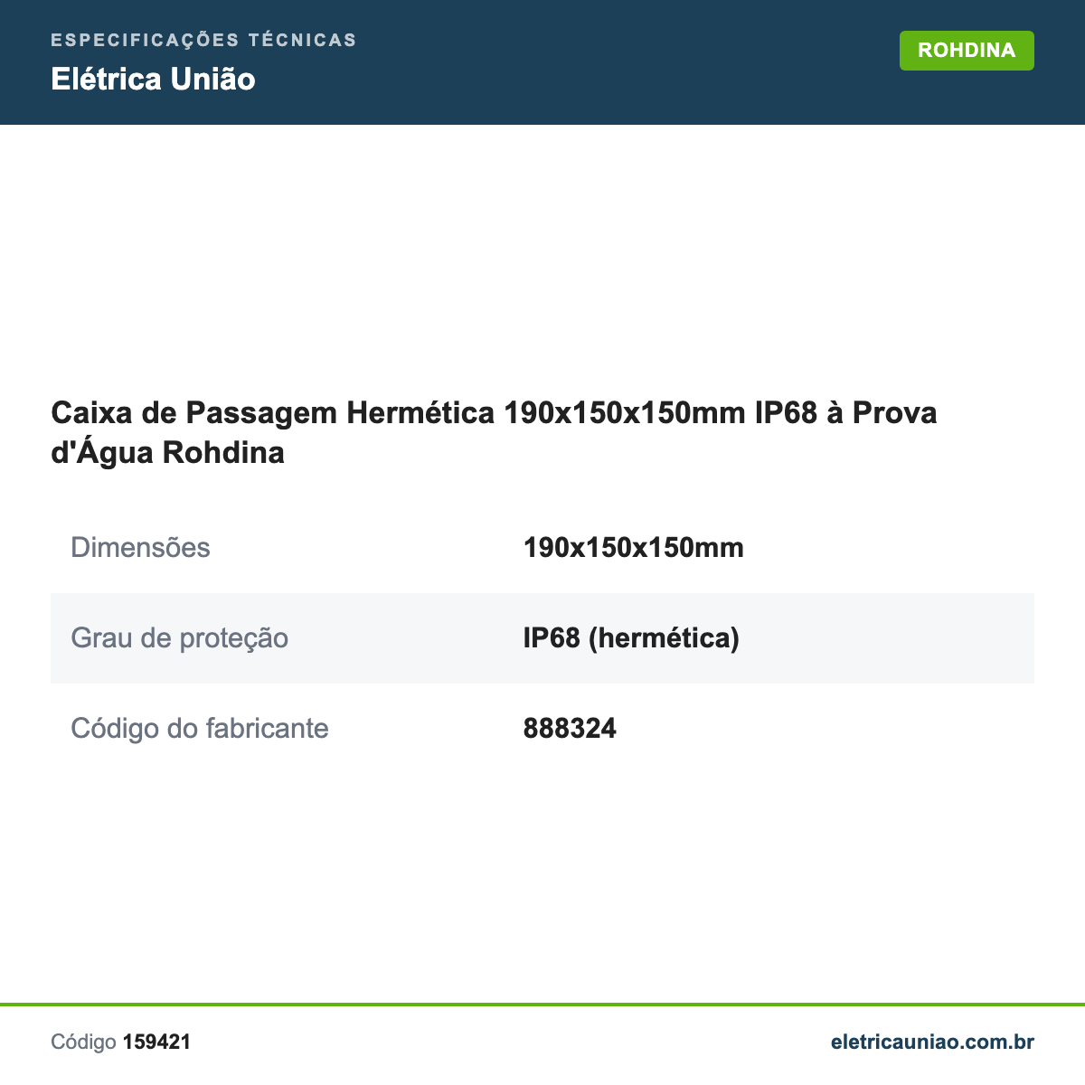Especificações técnicas de Caixa de Passagem Hermética 190x150x150mm IP68 à Prova d'Água Rohdina